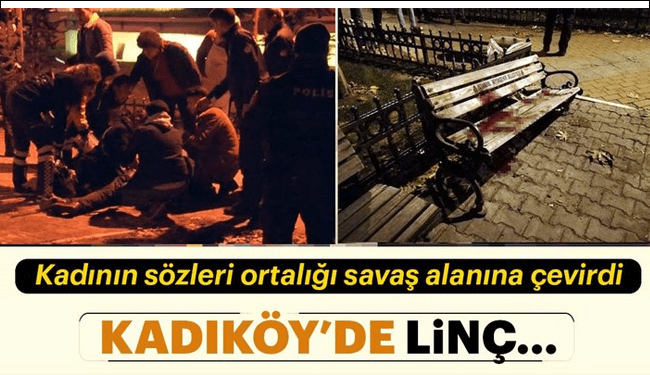 Kadıköy'de taciz iddiası sonrası bıçaklı kavga yaşandı.
