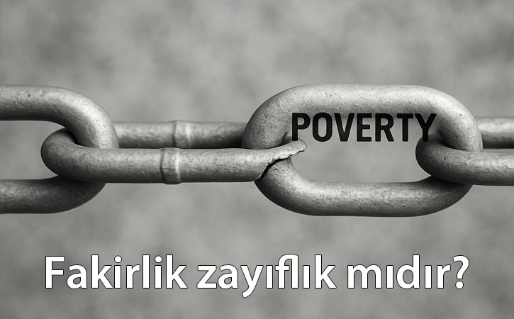 fakirlikzayiflikmidir fakirlikzayiflikmidir