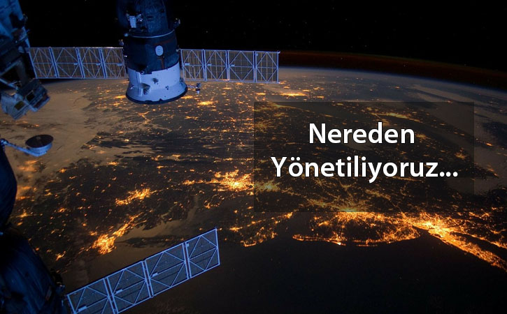 neredenyonetiliyoruz neredenyonetiliyoruz