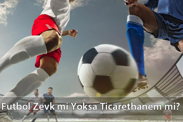 futbolzevkmiyoksaticarimi