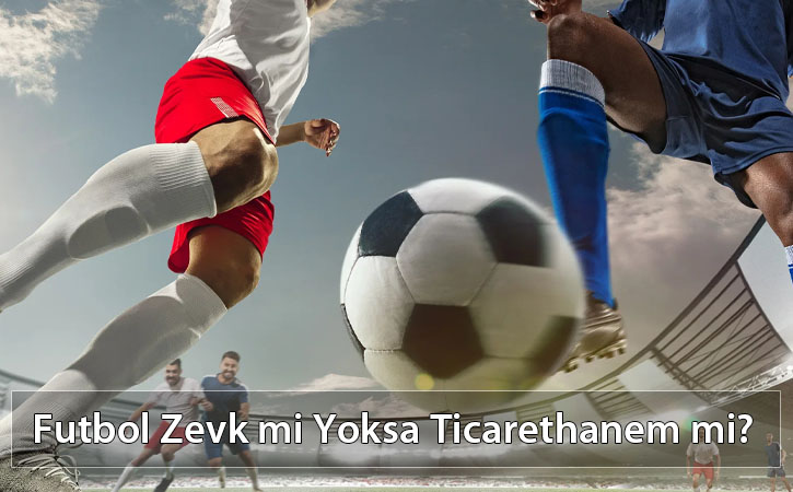 futbolzevkmiyoksaticarimi