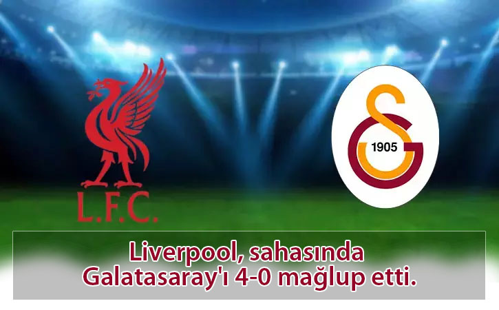 liverpoolgalatasaraymacisonucu