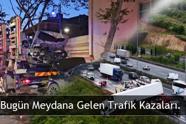 20mayis2026trafikkazalari